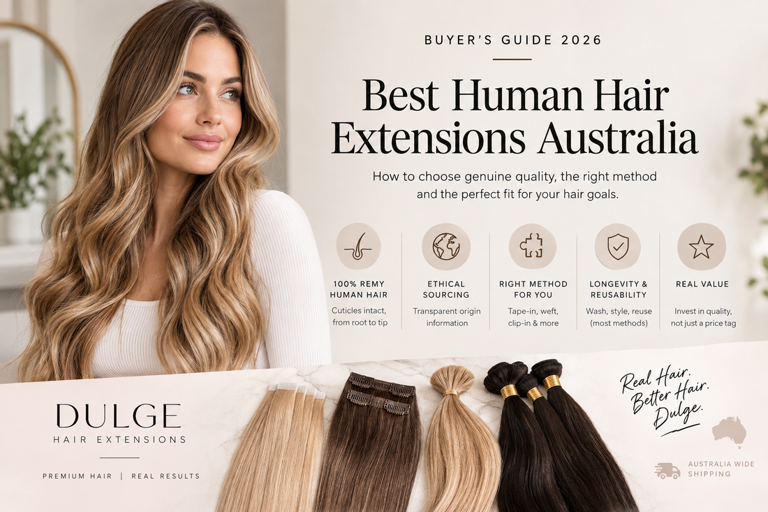 Best Human Hair Extensions Australia: 2026 Buyer's Guide