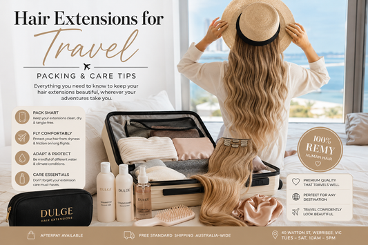 Hair Extensions for Travel: Packing and Care Tips