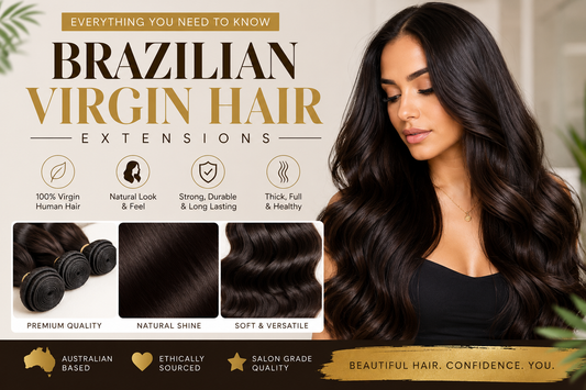 Brazilian Virgin Hair Extensions: Everything You Need to Know